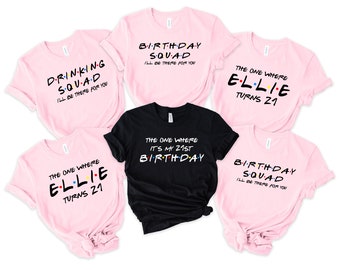 21st Birthday Squad Shirt: Friends TV Show Inspired Party Tee