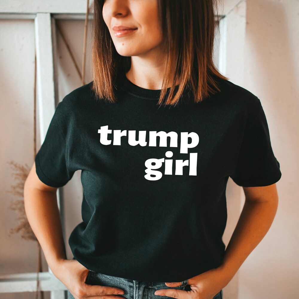 Onlyclothing Fashion Trump Girl Shirt, Republican Shirt, Political Shirt, Voting Shirt, Election Shirt, President Shirt, Maga Shirt, Conservative Shirt