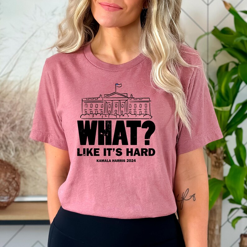 Tshirt C'est dur Kamala Harris 2024 Chemise Madame la Présidente
