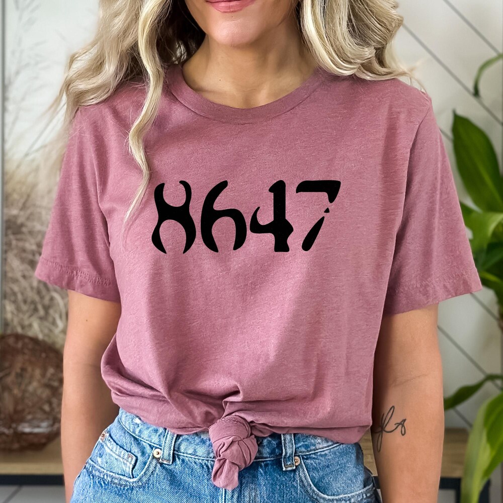 Onlyclothing Fashion 8647 Shirt Democrat Shirt Political Shirt Liberal Shirt Fdt Shirt Anti Republican Shirt Anti Trump Shirt Pro Immigration Shirt Activist Tee