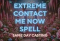 Contact Me Now Spell, Call me Spell, Contact me Spell, Make Ex text you, Love spell, Bring Ex Back Spell, Make Ex call you, Unblock me Spell