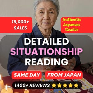 May include: An elderly woman in a dark blue top is the focal point of this image. Text on the image reads "Detailed Situationship Reading" and "Authentic Japanese Reader." Additional text includes "16,000+ Sales" and "1400+ Reviews."