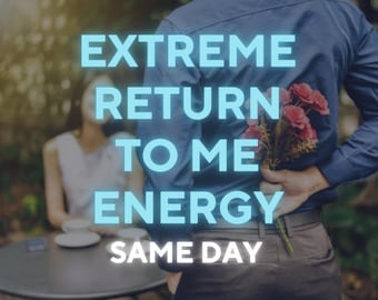 Return to Me Energy Work, Come Back to Me Work, Contact Me Now, Bring Back Love, Come Back to Me Intention Work, Love Binding Energy