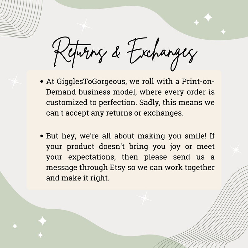 May include: Text on a light green background with a wavy pattern. The text reads "Returns & Exchanges". The text explains that the shop uses a print-on-demand business model and therefore does not accept returns or exchanges. The text also states that if a customer is unhappy with their purchase, they can contact the shop through Etsy to resolve the issue.