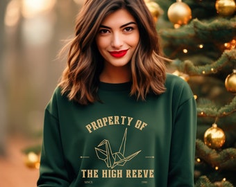 Property of the High Reeve Crewneck Sweatshirt - Perfect for D&H shippers and  Paper Crane Fanfic Lovers