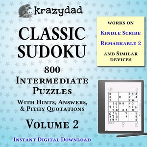 Krazydad Classic Sudoku, INTERMEDIATE Volume 2: 800 Sudoku Puzzles for Kindle Scribe or reMarkable 2
