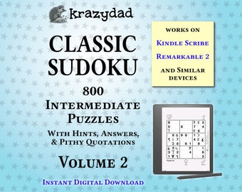 Krazydad Classic Sudoku, INTERMEDIATE Volume 2: 800 Sudoku Puzzles for Kindle Scribe or reMarkable 2