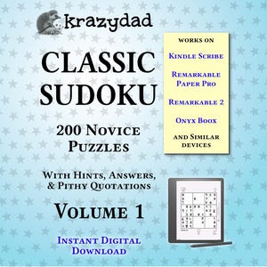 May include: A digital document cover titled Krazydad Classic Sudoku 200 Novice Puzzles Volume 1 with hints, answers, and pithy quotations. It lists compatibility with Kindle Scribe, Remarkable Paper Pro, Remarkable 2, and Onyx Boox devices.