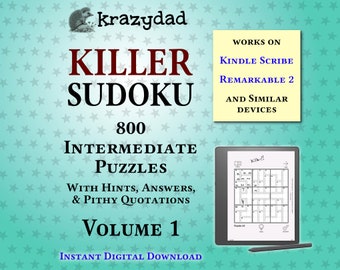 Krazydad Killer Sudoku, INTERMEDIATE Volume 1: 800 Sudoku Puzzles for Kindle Scribe or Remarkable 2