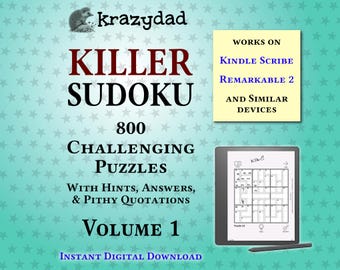 Krazydad Killer Sudoku, CHALLENGING Volume 1: 800 Sudoku Puzzles for Kindle Scribe or Remarkable 2