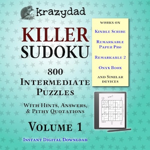 Krazydad Killer Sudoku, INTERMEDIATE Volume 1: 800 sudoku-puzzels voor Kindle Scribe of Remarkable 2