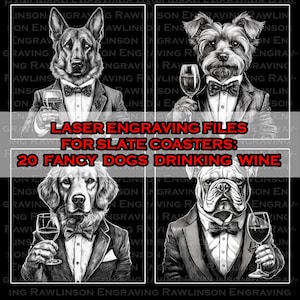 Digital Files For Laser Engraving 4x4&quot; Slate Coasters- Various Dog Breeds Drinking Wine