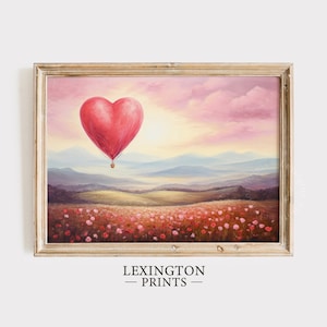 Valentines Day Heart Hot Air Balloon, Valentines Wall Art Valentines Day Decor, Romantic Wall Art, Valentines Day Gift For Her Art Print 561