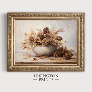 Fall Vintage fall pinecone decor painting oil painting art print displayed in an antique frame against a white background. The painting features intricate brushwork and colors. The shop name Lexington Prints is written out beneath the wall art frame