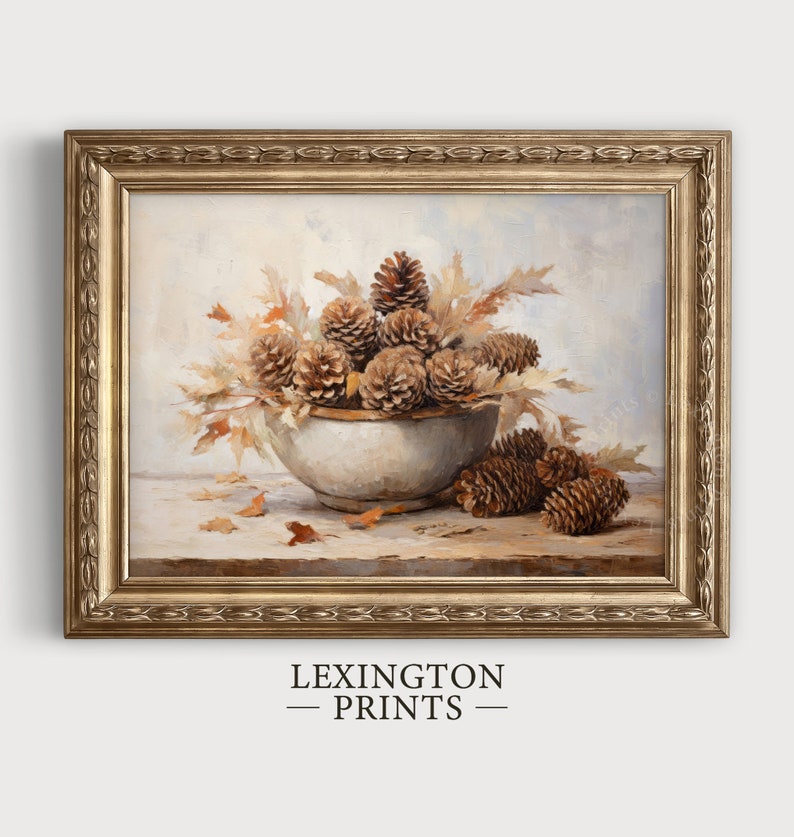 Fall Vintage fall pinecone decor painting oil painting art print displayed in an antique frame against a white background. The painting features intricate brushwork and colors. The shop name Lexington Prints is written out beneath the wall art frame