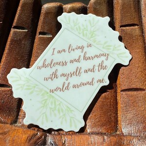 I am Living in Wholeness | Affirmation Sticker | Mental Health | Self Love
