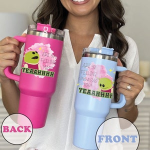 Are You Feeling Kinda Mad Tumbler, 2 Sides Trending Tumbler 40oz, Mona Nanalan 40oz Tumbler