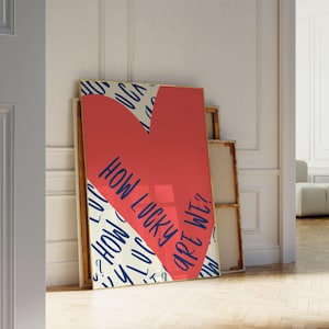 How Lucky Are We Art Print Koralle Herz Print Retro trendige Wandkunst Ästhetische Wohnheim Dekor Schlafzimmer Wand Kunst Zitat Printable