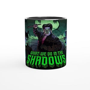 What We Do In the Shadows Mug | Laszlo | Nadja | Nandor | Guillermo | Colin Robinson | Vampire Comedy
