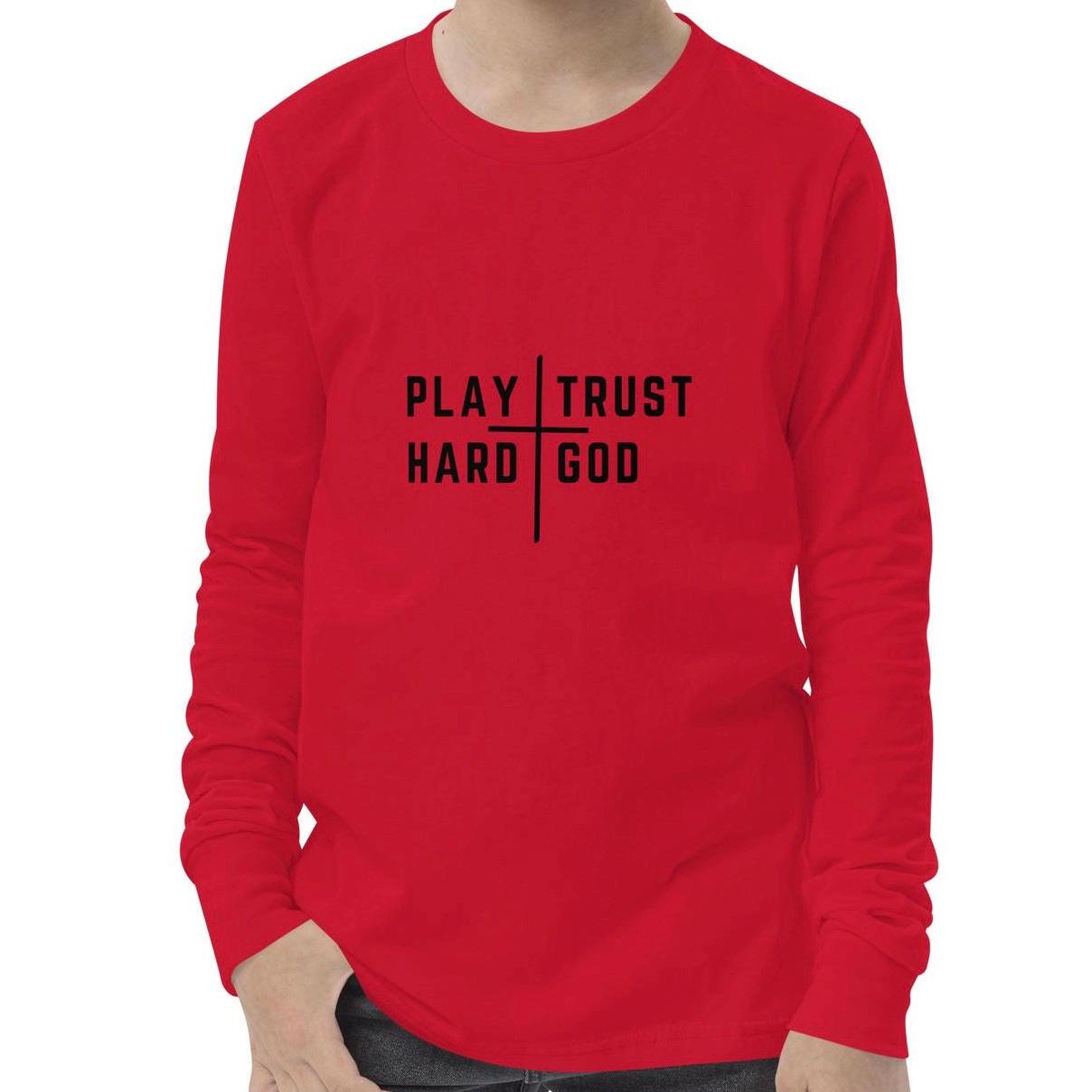 Youth Play Hard Trust God long sleeve tee
