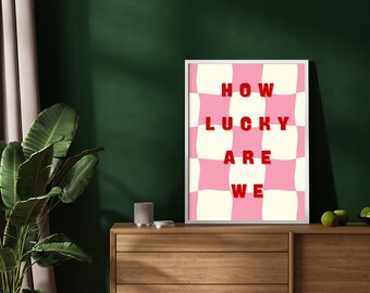 How Lucky Are We Wall Art Printable, image 7