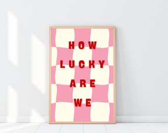 How Lucky Are We Wall Art Printable, image 1