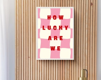 How Lucky Are We Wall Art Printable, image 2