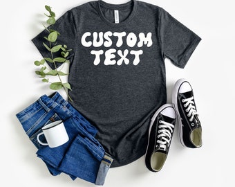 Chemise personnalisée unisexe drôle de police, chemise personnalisée, impression de chemise personnalisée, police tendance personnalisée, t-shirt personnalisé, cadeau personnalisé