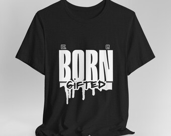 Born gifted, 2004, streetwear, urban streetwear t-shirt, streetwear t-shirt,  streetwear tee, 2004 gift, 2000s t-shirt, gifted person, gift