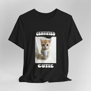 Certified Cutie El gato Cat Meme T-Shirt, cute Cat Expression Graphic Tee, Funny Pet Humor Shirt, el gato t-shirt, cat shirt funny cat shirt