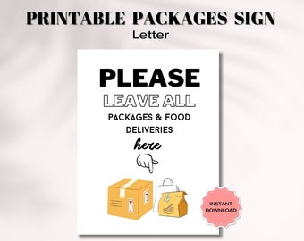 Please Leave All Packages & Food Deliveries Here, Food Deliveries Sign, Delivery Poster, Packages sign, Leave Deliveries Sign Printable Sign