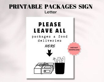 Packages sign, Food Deliveries Sign, Please Leave All Packages & Food Deliveries Here, Delivery Poster, Leave Deliveries Sign Printable Sign