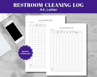 May include: Two white printed "Restroom Cleaning Log" sheets, A4 and Letter size, with a grid for recording cleaning tasks. A smartphone, laptop, pen, and coffee cup are also visible.