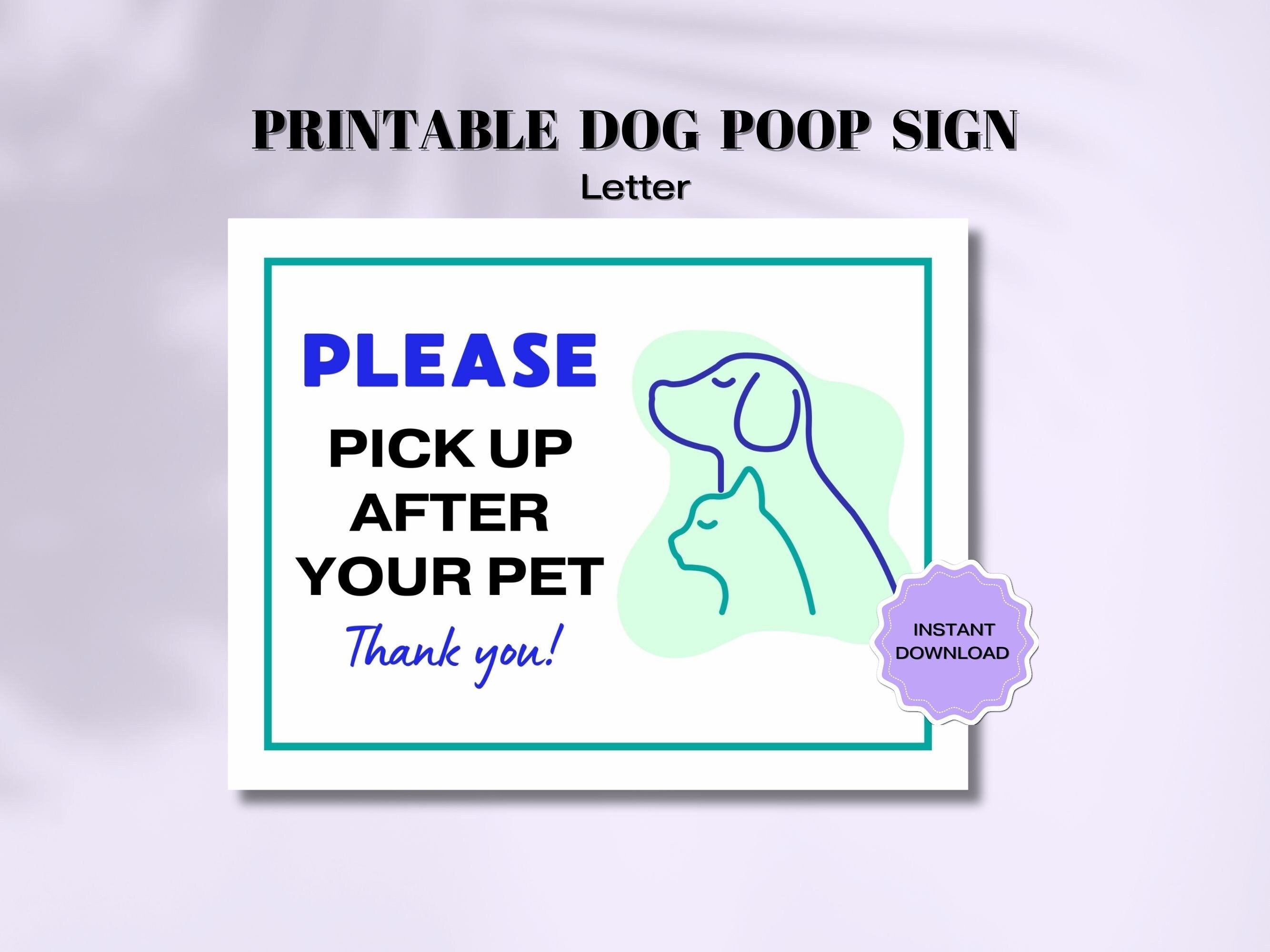 Please Pick up After Your Pet Sign, Printable Pick up Poop Sign, Clean up After Your Dog Sign ...