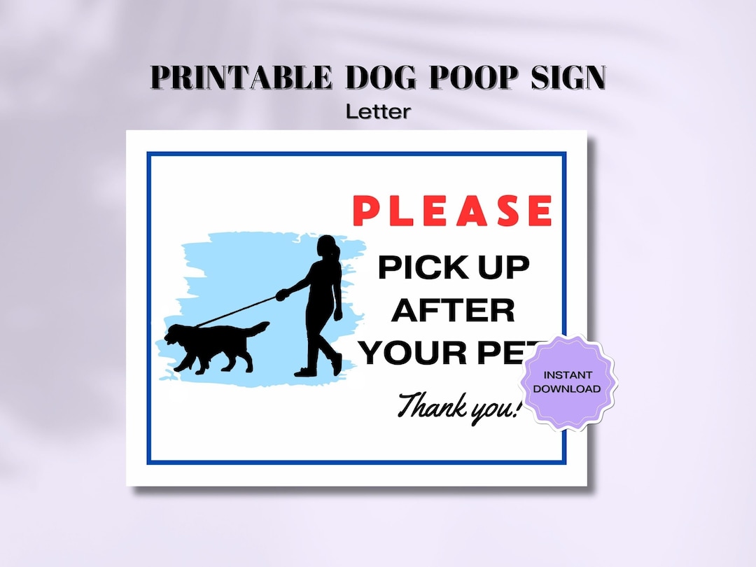 Please Pick up After Your Pet Sign, Printable Pick up Poop Sign, Cleanup After Your Dog Sign ...