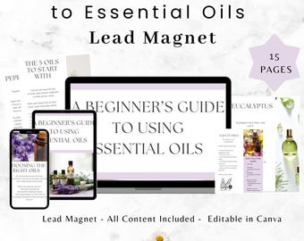 Essential Oils for Beginners  Lead Magnet Template for Essential Oils /  Wellness Businesses,  PLR, All  Content included