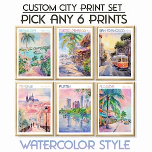 Custom Set of 6 Watercolor City Prints, ANY city ANY country City Prints Travel Poster Set, Personalised Printables