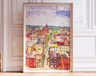 Cartersville Georgia Watercolor Travel Poster, World Travel Art, Georgia Wall Art, Dorm Room Wall Decor, Gift For Traveler