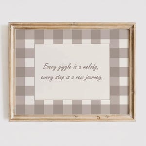 Minimalist Quote Wall Art – Neutral Nursery Decor, Elegant Baby Room Print, Gingham Farmhouse Poster for Kids