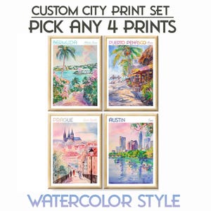 Custom Set of 4 Watercolor City Prints, ANY city ANY country City Prints Travel Poster Set, Personalised Printables