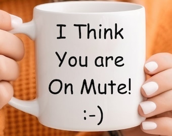 ¡Creo que estás en silencio! taza, taza de trabajo desde casa, taza de silencio, taza de reuniones, taza en línea, taza de regalo de jefe, taza de silencio, taza de compañero de trabajo.