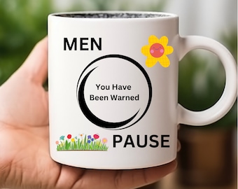 Menopause Warning Coffee Mug: Funny Wife Gift