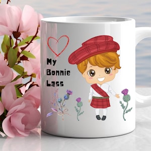 My Bonnie Lass, Bonnie Lass Mug, Pretty gift, bonnie girl, mom gift, daughter gift, pretty girl, my love mug, love, tartan gift, Scotland.