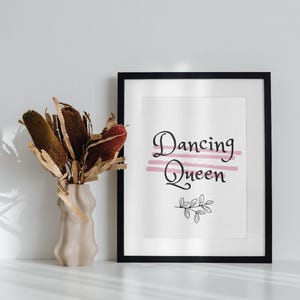 DANCING QUEEN Print - Mamma Mia - Movie Print  - Gift Ideas