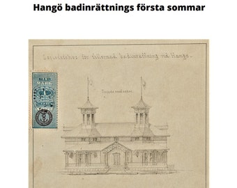 Hangö - Sommaren 1879 - Badanstaltens första sommar