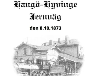 Hangö-Hyvinge järnvägs invigning 1873