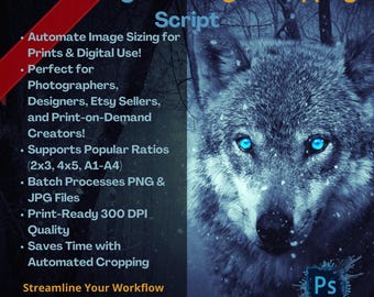 Batch Image Script Resize and Crop Prints Custom Ratios Photoshop Tool (Digital Download)
