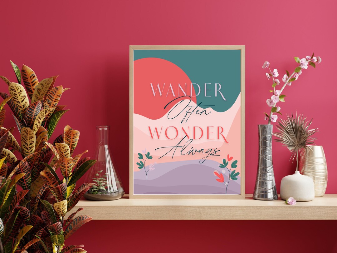 Wonder Boho Sign Wander Often Wonder Always Wall Art | Inspirational Quote Poster ...