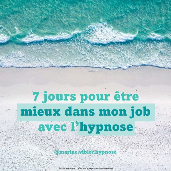 Cahier de vacances “Mieux dans mon job avec l’hypnose”