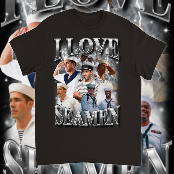 I Love Seamen T-shirt - Funny Nautical Shirt, Sailor Tee, Maritime
